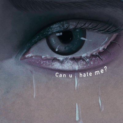 Can u hate me?のジャケット写真