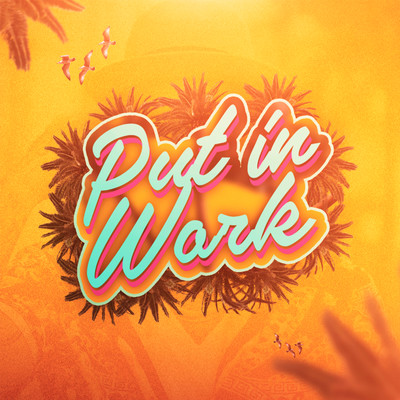 Put in Work (feat. JASMINE) Front Cover