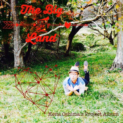 THE BIG 愛 LANDのジャケット写真
