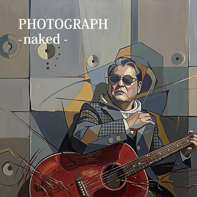 PHOTOGRAPH -naked- (PHOTOGRAPH - guitar and vocal version) Front Cover