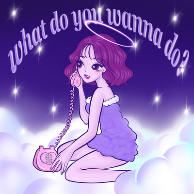 what do you wanna do?のジャケット写真