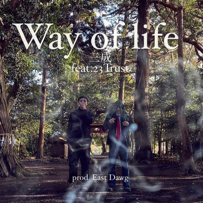 Way of life (feat. 23Trust) Front Cover