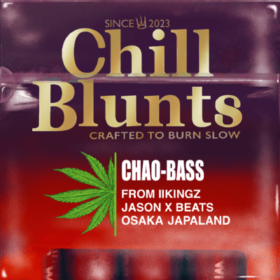 CHILL BLUNTS Front Cover