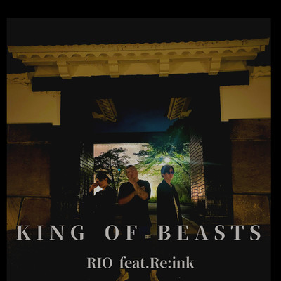 KING OF BEASTS (feat. Re:ink) Front Cover