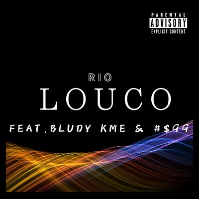 LOUCO (feat. Bludy kme & #$99) Front Cover