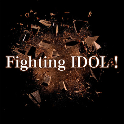 Fighting IDOL! Front Cover