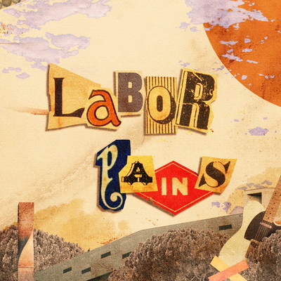labor pains Front Cover