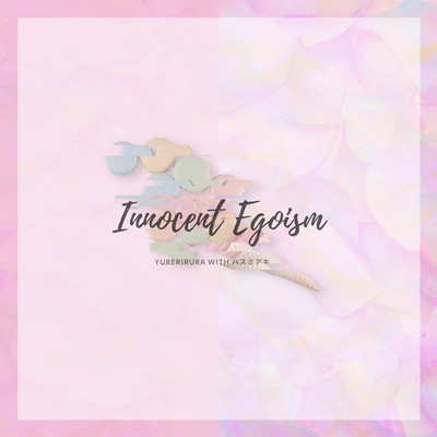 Innocent Egoism Front Cover