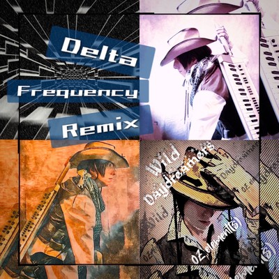 Wild Daydreamers (Delta Frequency Remix) Front Cover