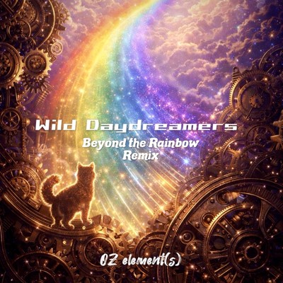 Wild Daydreamers (Beyond the Rainbow Remix)のジャケット写真