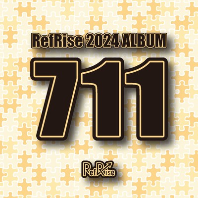 RefRise 2024 ALBUM "711" Front Cover