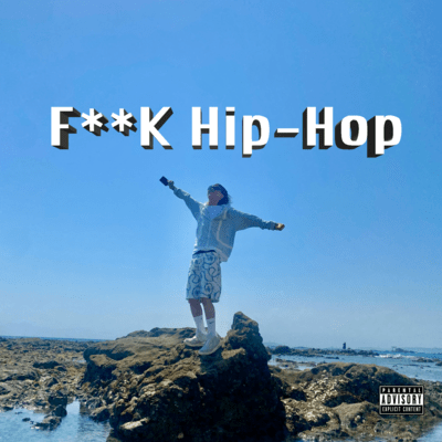 F**K Hip-Hop Front Cover