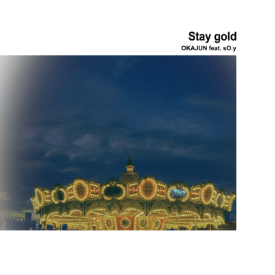 Stay gold (feat. sO.y) Front Cover