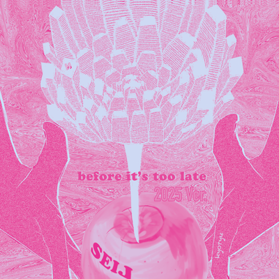 Before It's Too Late (2025 Version) Front Cover