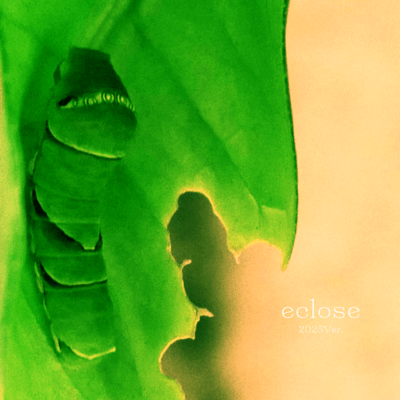 Eclose (2025 Version)のジャケット写真