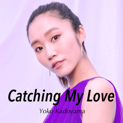 Catching My Love Front Cover