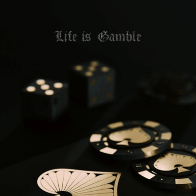 Life is Gamble Front Cover