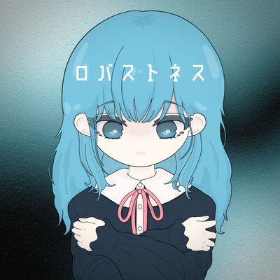 Robustness (feat. HATSUNE MIKU, Una Otomachi, GUMI, miki & Hiyama Kiyoteru) Front Cover