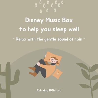 Disney Music Box to help you sleep well -Relax with the gentle sound of rain- Front Cover