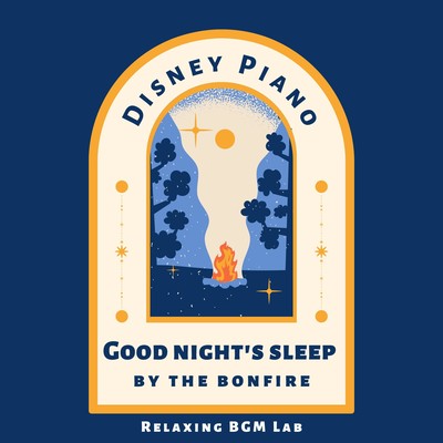 Disney Piano -Good night's sleep by the bonfire- Front Cover