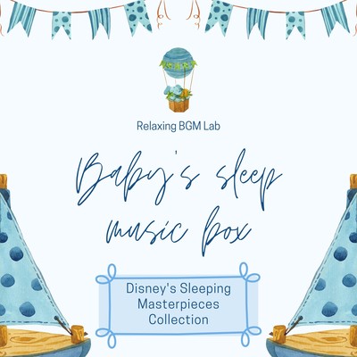 Baby's sleep music box -Disney's Sleeping Masterpieces Collection- Front Cover