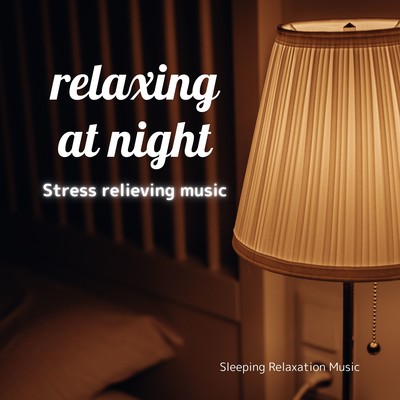 Stress relieving music -relaxing at night- Front Cover