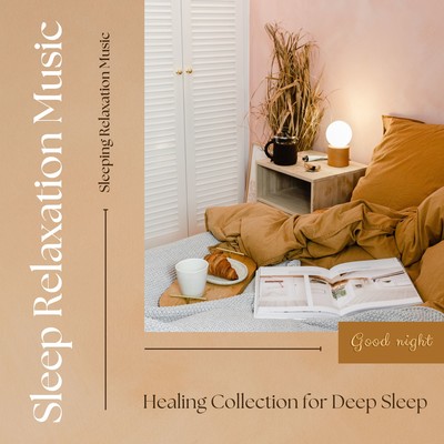 Sleep Relaxation Music -Healing Collection for Deep Sleep- Front Cover