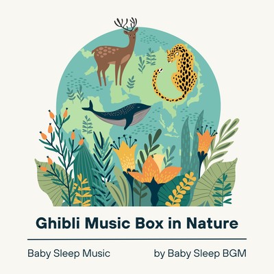 Ghibli Music Box in Nature -Baby Sleep Music- Front Cover