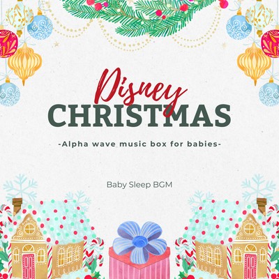 Disney Christmas -Alpha wave music box for babies- Front Cover