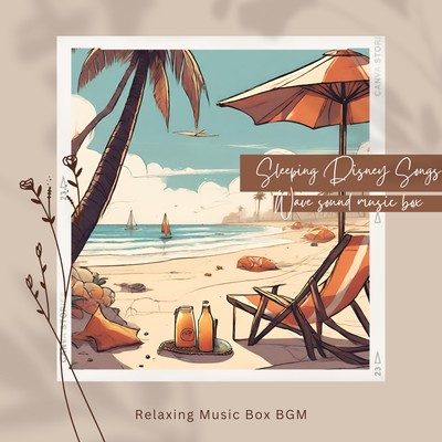 Sleeping Disney Songs - Wave sound music box Front Cover