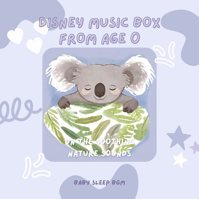 Disney Music Box from age 0 -on the soothing nature sounds- Front Cover