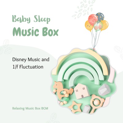 Baby Sleep Music Box -Disney Music and 1/f Fluctuation- Front Cover