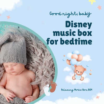 Good night, baby - Disney music box for bedtime. Front Cover