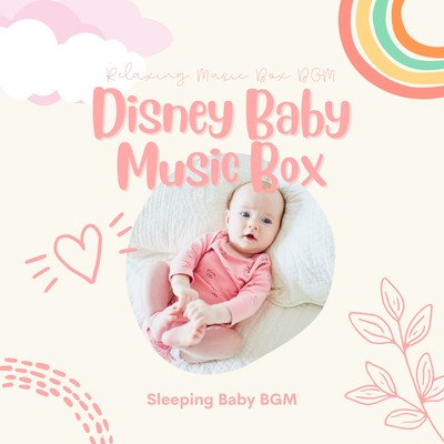 Disney Baby Music Box - Sleeping Baby BGM Front Cover