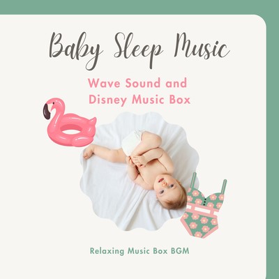 Baby Sleep Music - Wave Sound and Disney Music Box Front Cover