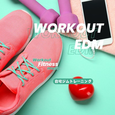Workout EDM -Home Gym Training- Front Cover