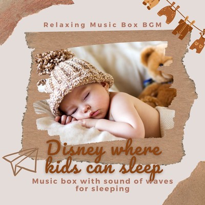Disney where kids can sleep - Music box with sound of waves for sleeping- Front Cover