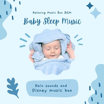 Baby Sleep Music - Rain sounds and Disney music box Front Cover