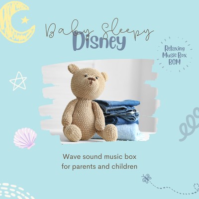 Baby Sleepy Disney - Wave sound music box for parents and children Front Cover