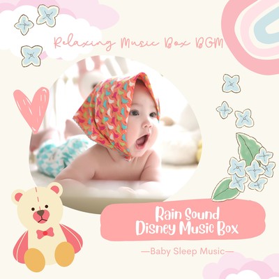 Rain Sound Disney Music Box - Baby Sleep Music Front Cover