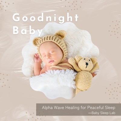 Goodnight Baby: Alpha Wave Healing for Peaceful Sleep Front Cover