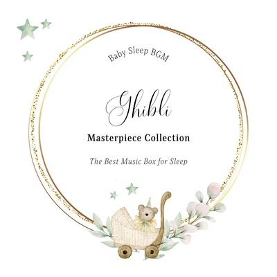 The Best Music Box for Sleep: Ghibli Masterpiece Collection Front Cover