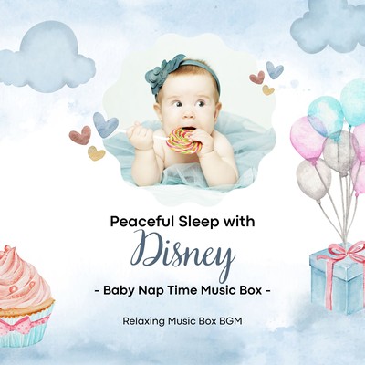 Baby Nap Time Music Box: Peaceful Sleep with Disney Front Cover