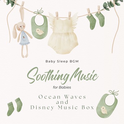 Soothing Music for Babies: Ocean Waves and Disney Music Box Front Cover