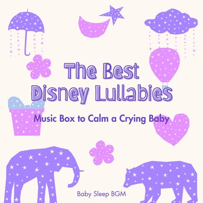 Music Box to Calm a Crying Baby: The Best Disney Lullabies Front Cover