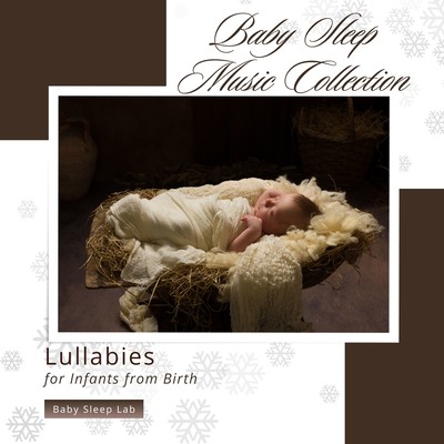 Baby Sleep Music Collection - Lullabies for Infants from Birth Front Cover