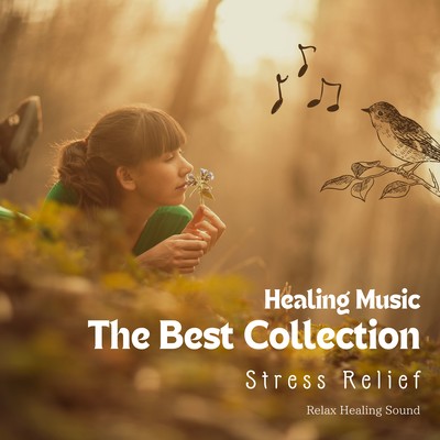 Healing Music: The Best Collection - Stress Relief Front Cover