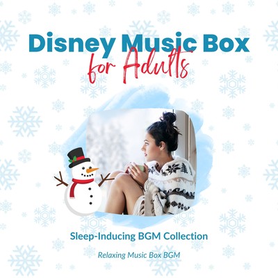 Disney Music Box for Adults: Sleep-Inducing BGM Collection Front Cover