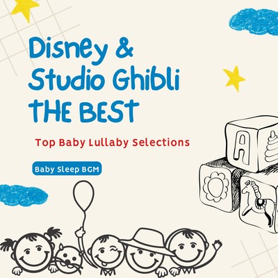Top Baby Lullaby Selections - Disney & Studio Ghibli THE BEST Front Cover