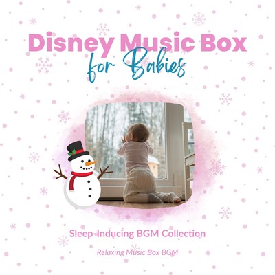 Disney Music Box for Babies: Sleep-Inducing BGM Collection Front Cover